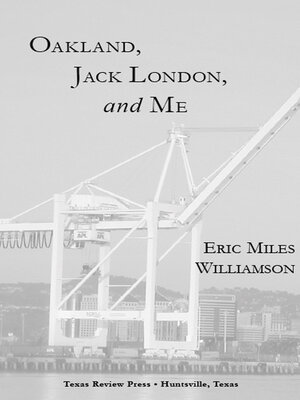 cover image of Oakland, Jack London, and Me